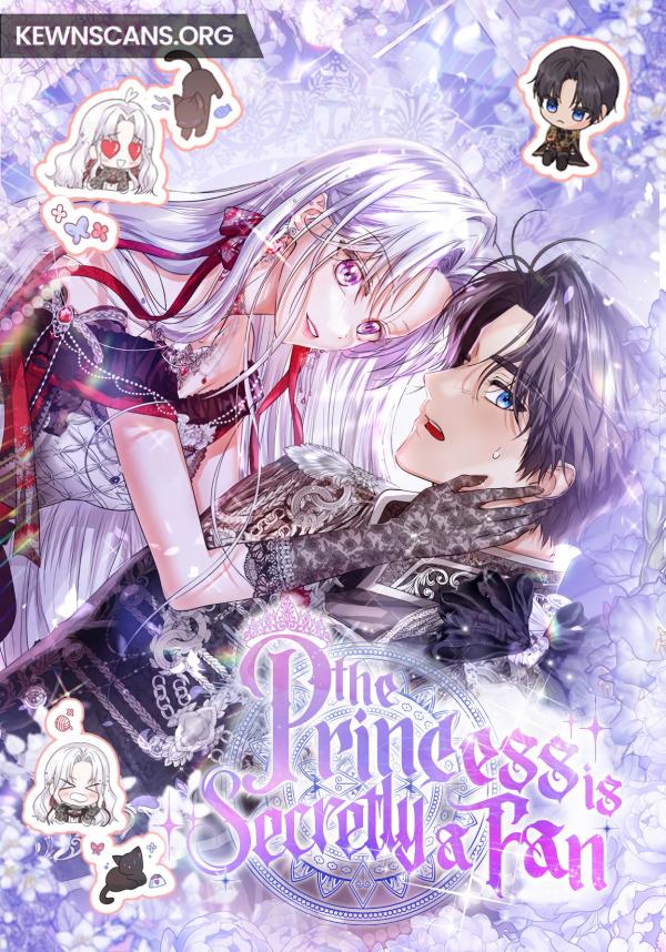 The Princess is Secretly a Fan [Kewn Scan’s Version]
