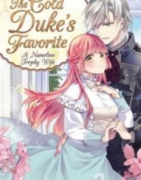 The Cold Duke’s Favorite: A Nameless Trophy Wife