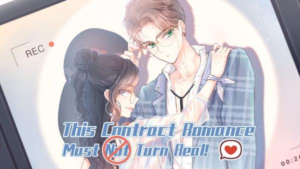 This Contract Romance Must Not Turn Real! (Official)