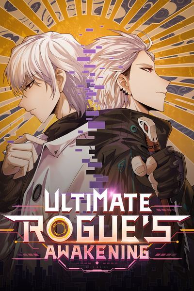 Ultimate Rogue’s Awakening﹛Tapas﹜